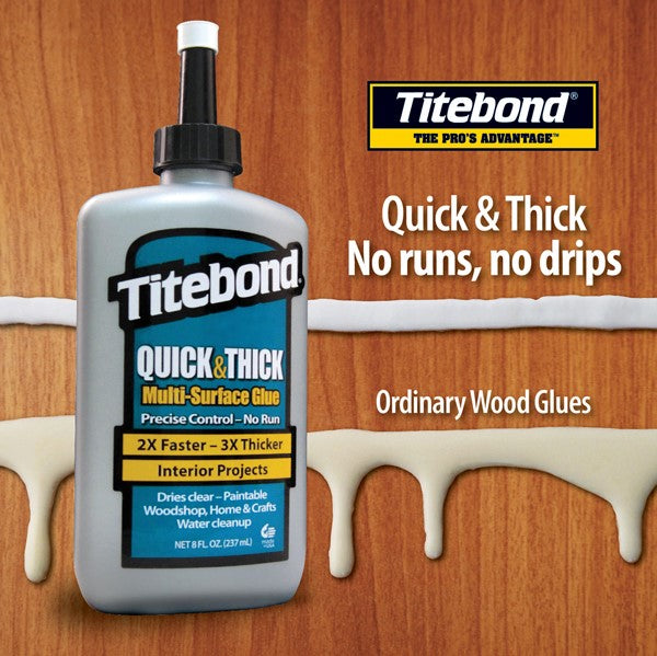 Titebond Quick & Thick Multi-Surface Quick Drying Glue 237mL